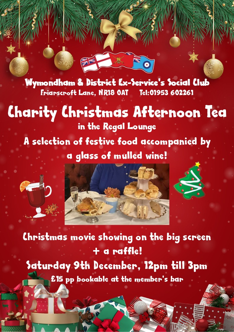 Charity Christmas Afternoon Tea – Wymondham & District Ex-Services Club, 9th December