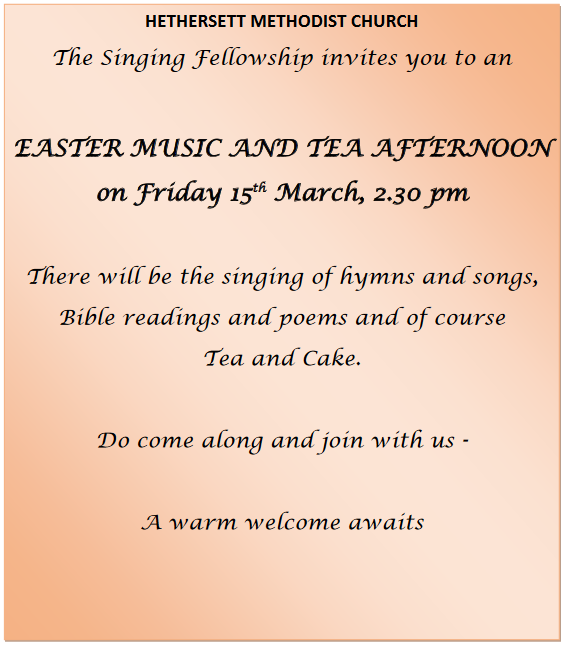 Easter Music & Tea Afternoon – Hethersett Methodist Church, 15th March