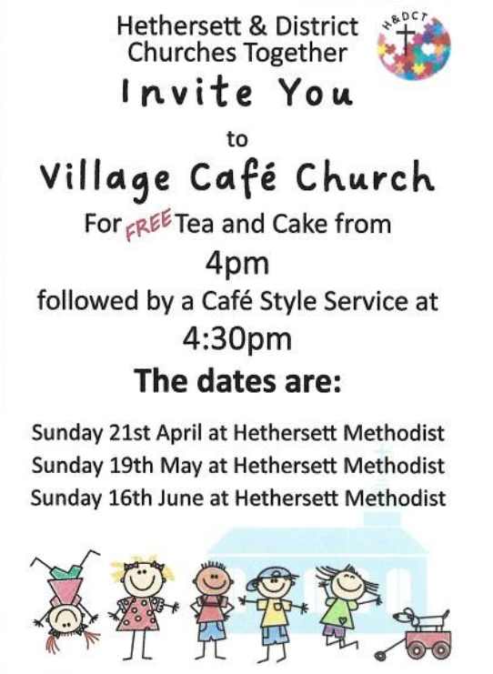 Village Café Church – Hethersett Methodist Church, 19th May