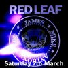 Red Leaf – Wymondham & District Ex-Services Club, 7th March