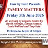Four by Four: Family Matters – Central Hall, Wymondham, Friday 5th June