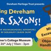 Super Saxons! – Bishop Bonner’s Cottage Museum, Dereham, 24th to 26th July