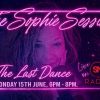 ‘The Last Dance’ – The Final Edition of ‘Sophie Sessions’