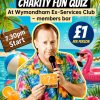 Charity Quiz – Wymondham & District Ex-Services Club, 26th July